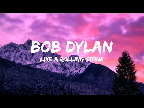 Youtube: Bob Dylan - Like a Rolling Stone (Lyrics) 🎵