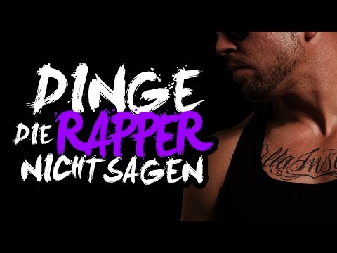 Youtube: DINGE, DIE RAPPER NICHT SAGEN