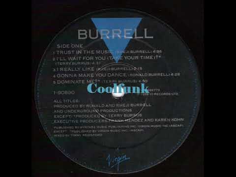 Youtube: Burrell - I 'll Wait For You (Take Your Time)  1988