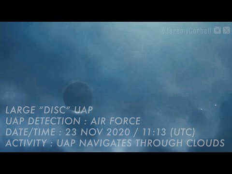 Youtube: LARGE “DISC” UAP / ACTIVITY : UAP NAVIGATES THROUGH CLOUDS / DETECTION : AIR FORCE / 23 NOV 2020