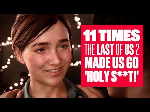 Youtube: 11 Times The Last of Us 2 E3 Gameplay Made Us Go 'Holy S**t!' - The Last Of Us 2 E3 2018
