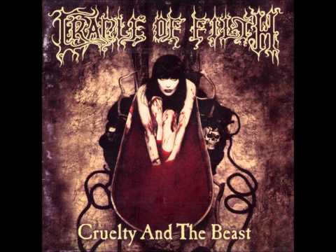 Youtube: Cradle of Filth - Cruelty Brought Thee Orchids