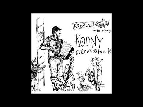 Youtube: Konny Kleinkunstpunk - Ich bin Punk, und kein Seemann (Kabolz! 2017)