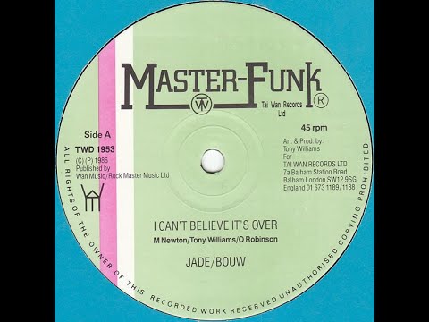 Youtube: Jade Bouw - I Can't Believe It's Over (UK Electro-Funk) 1986
