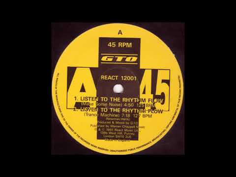 Youtube: GTO - LISTEN TO THE RHYTHM FLOW (MAKE SOME NOISE) 1991
