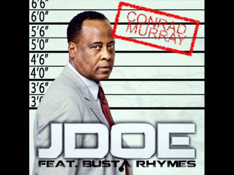 Youtube: J-Doe - Conrad Murray Ft Busta Rhymes (New 2011)