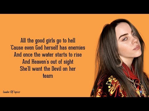 Youtube: Billie Eilish - all the good girls go to hell (Lyrics)