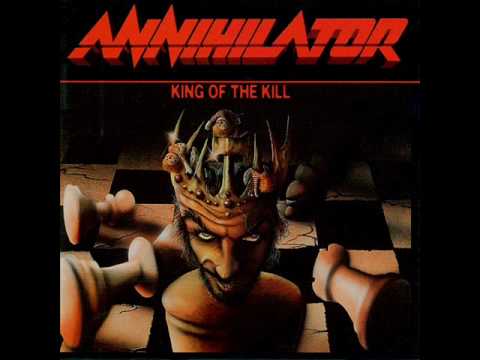 Youtube: Annihilator - King of the Kill