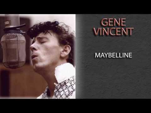 Youtube: GENE VINCENT - MAYBELLINE