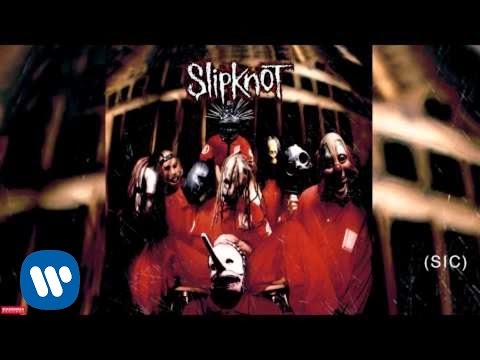 Youtube: Slipknot - (Sic) (Audio)