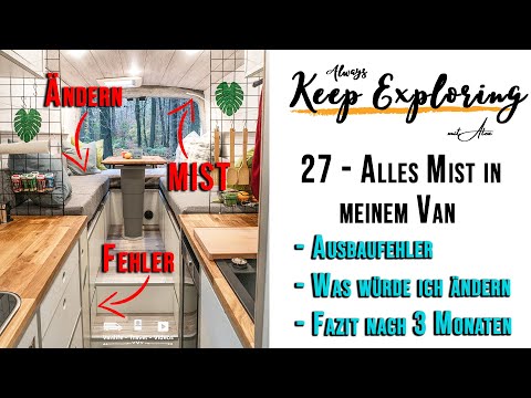 Youtube: 27 ‖ Ausbaufehler und was ich ändern würde ❌ - DIY Campervan Selbstausbau Fehleranalyse