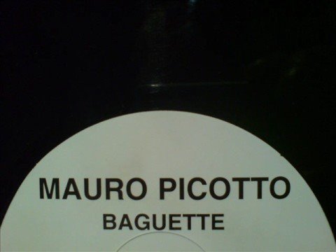 Youtube: Mauro Picotto 'Baguette'