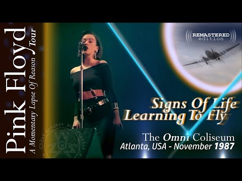 Youtube: Pink Floyd - Signs Of Life🔹Learning To Fly | REMASTERED | Atlanta, GA, USA - November 3rd-5th, 1987