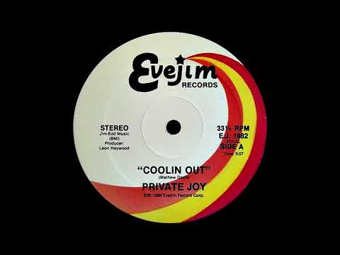 Youtube: Private Joy – Coolin Out