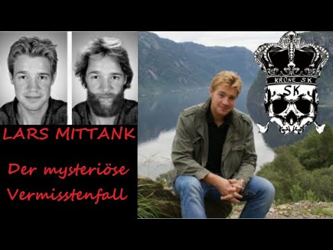 Youtube: Lars Mittank - Der mysteriöse Vermisstenfall