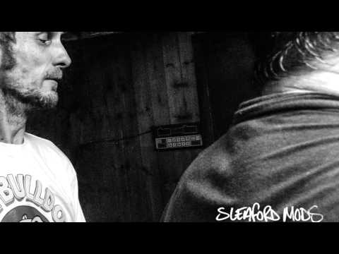 Youtube: Sleaford Mods - Bronx In A Six (Key Markets)