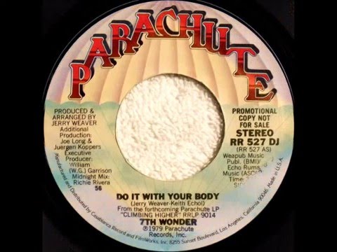 Youtube: 7th Wonder - Do It With Your Body (1979)