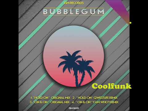 Youtube: Bubblegum - Hold On (Qwestlife Remix)