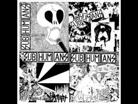 Youtube: Subhumans- Religious Wars