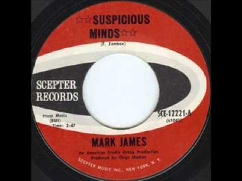 Youtube: Mark James - Suspicious Minds (The Original Version)