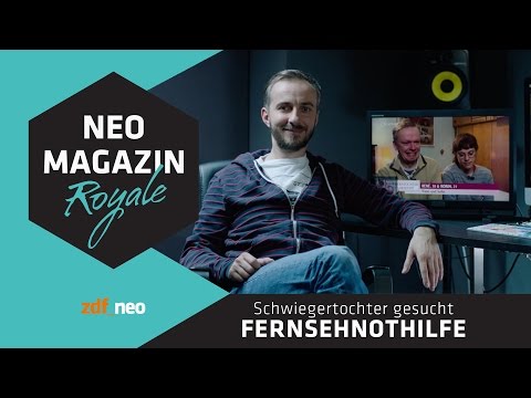 Youtube: NEO MAGAZIN ROYALE-Fernsehnothilfe: Schwiegertochter gesucht #Verafake | Mit Jan Böhmermann - ZDFneo