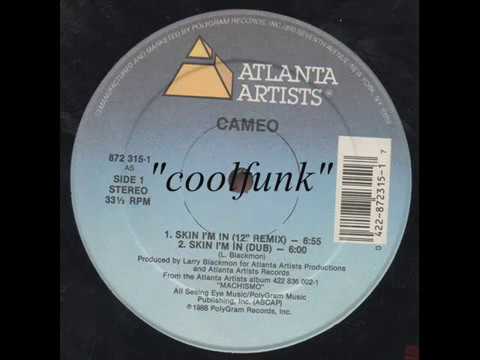 Youtube: Cameo - Skin I'm In (12" Remix 1988)