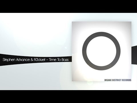 Youtube: Stephen Advance & R3ckzet - Time To Bass