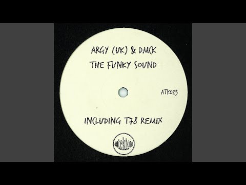 Youtube: The Funky Sound (T78 Remix)