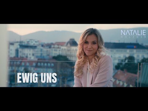 Youtube: Natalie Holzner - Ewig uns (Offizielles Video)