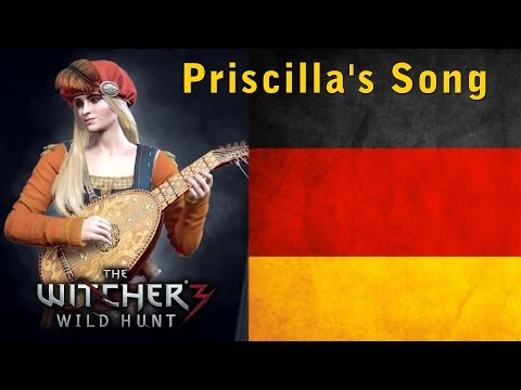 Youtube: The Witcher 3 - Priscilla's Song [German LANGUAGE]