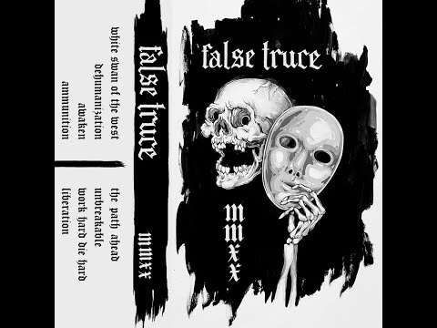 Youtube: False Truce - MMXX