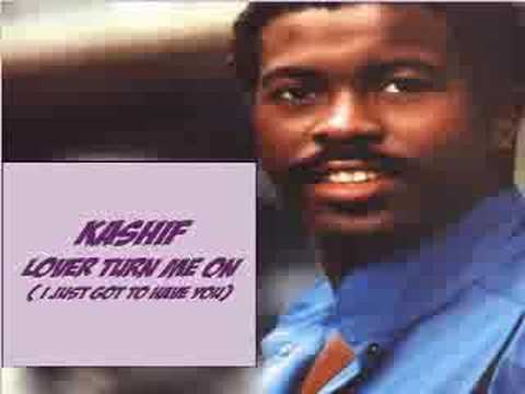 Youtube: Kashif - Lover turn me on ( I just got to have you) 1983