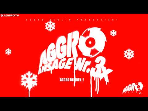 Youtube: SIDO, BUSHIDO, B-TIGHT, FLER - AGGRO ANSAGE NR. 3X - ALBUM - TRACK 03