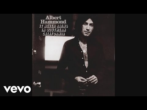 Youtube: Albert Hammond - It Never Rains in Southern California (Audio)