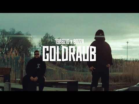 Youtube: 1986zig x Bozza - Goldraub (Offizielles Musikvideo)