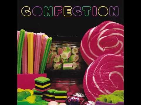 Youtube: CONFECTION   FANTASISIN