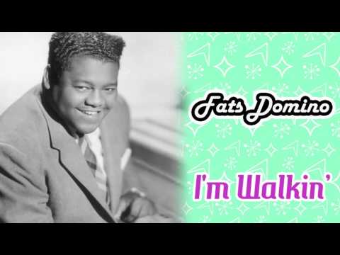 Youtube: Fats Domino - I'm Walkin'