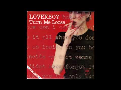 Youtube: Loverboy - Turn Me Loose (1980 LP Version) HQ
