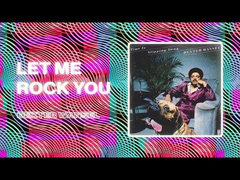 Youtube: Dexter Wansel - Let Me Rock You (Official PhillySound)