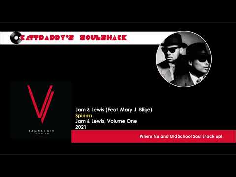 Youtube: Jam & Lewis (Feat. Mary J. Blige)- Spinnin (2021)