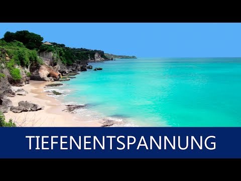 Youtube: Entspannungsmusik Paradies Strand Den Geist Beruhigen -Tiefenentspannung