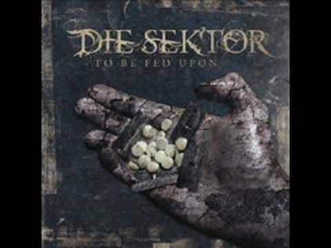 Youtube: Die Sektor - Mother Hunger