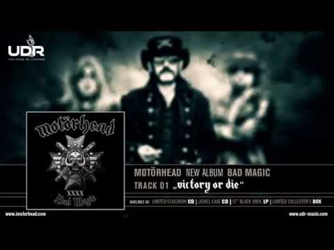 Youtube: Motörhead - Victory Or Die (Bad Magic 2015)