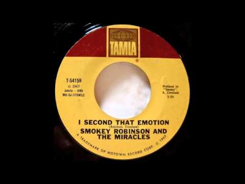 Youtube: Smokey Robinson. I Second That Emotion.