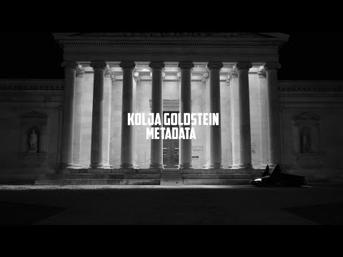 Youtube: Kolja Goldstein - Metadata (Official Music Video)
