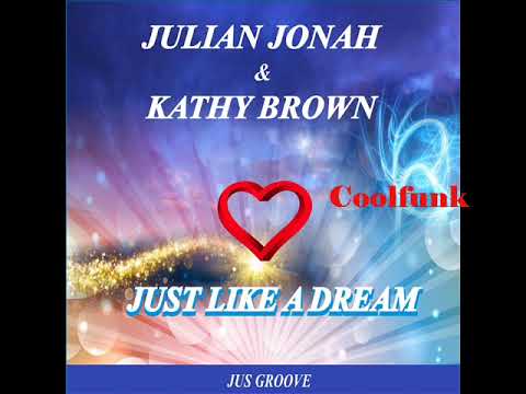 Youtube: Julian Jonah & Kathy Brown - Just Like A Dream ✨