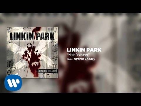 Youtube: High Voltage - Linkin Park