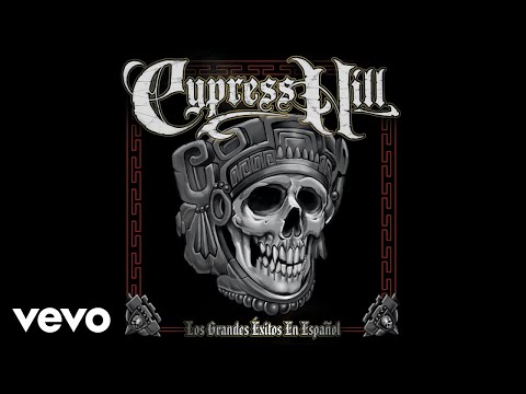 Youtube: Cypress Hill - Siempre Peligroso (Official Audio) ft. Fermin IV Caballero