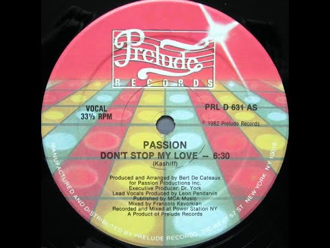 Youtube: Passion-Don't stop my love 1982