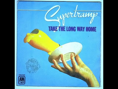 Youtube: HQ  SUPERTRAMP - TAKE THE LONG WAY HOME   BEST VERSION! SUPER  High Fidelity Audio & LYRICS